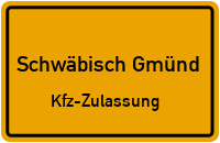 Zulassungstelle Schwäbisch Gmünd